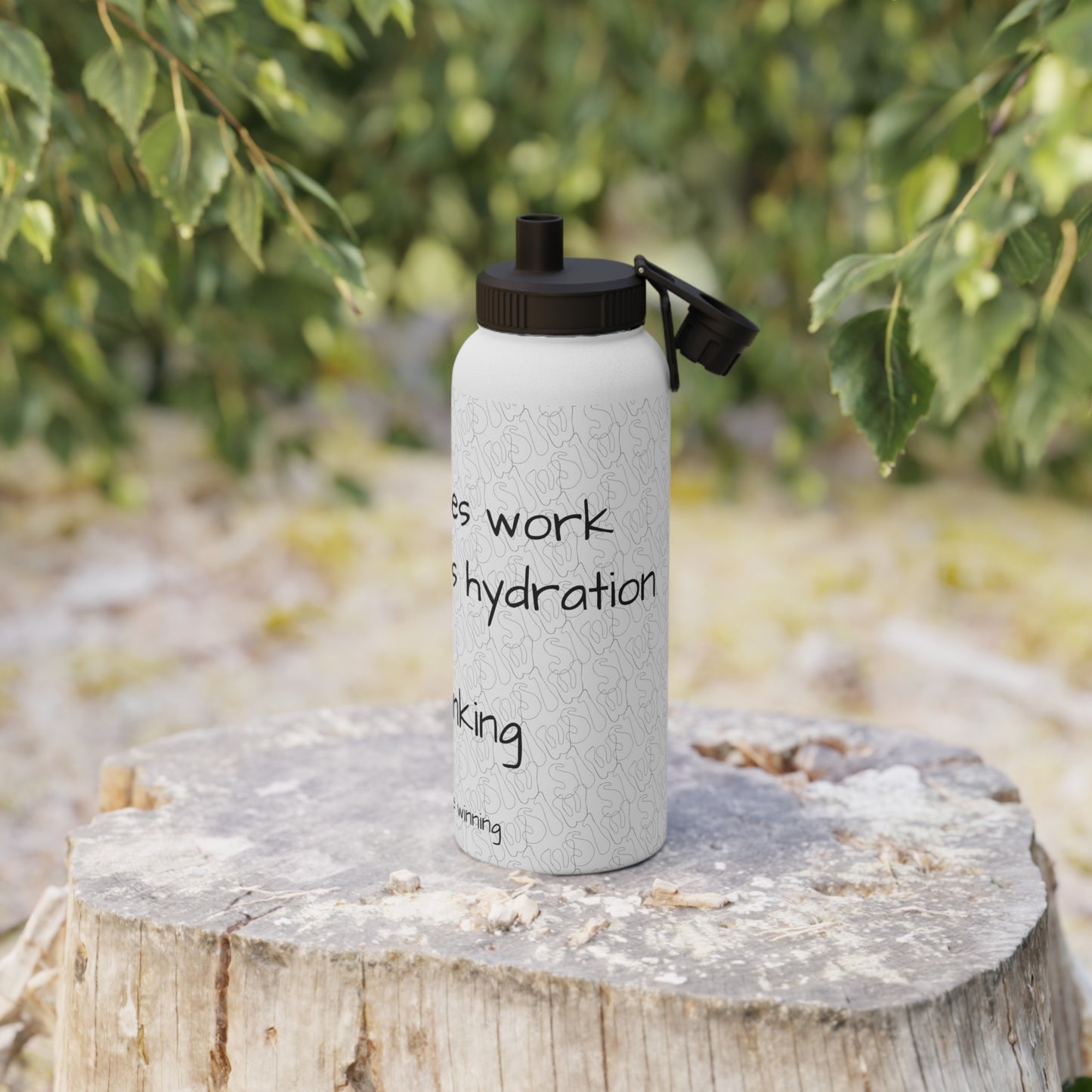 Winning takes Work Stink Like Winning Stainless Steel Sports Water Bottle