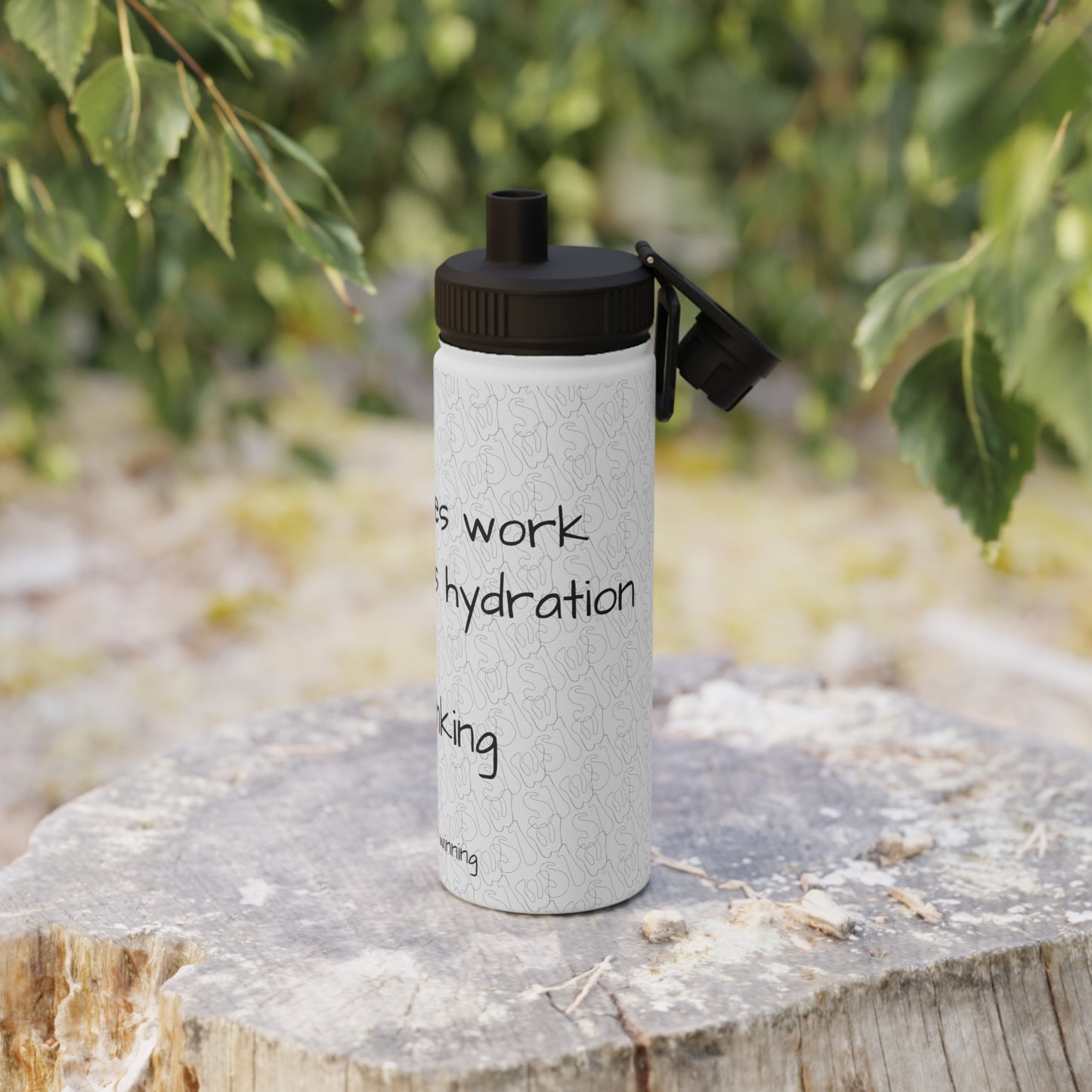 Winning takes Work Stink Like Winning Stainless Steel Sports Water Bottle