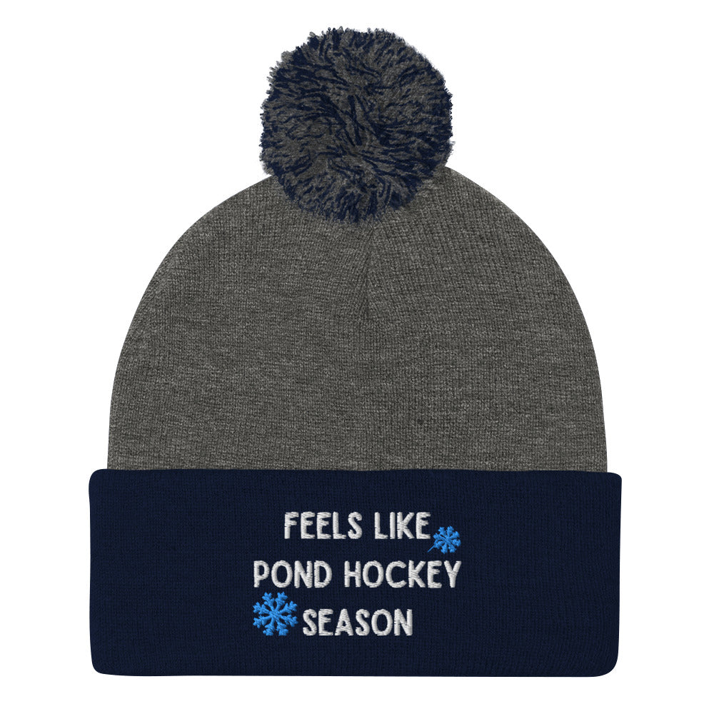 Feels like Pond Hockey Season Hockey Pom Beanie