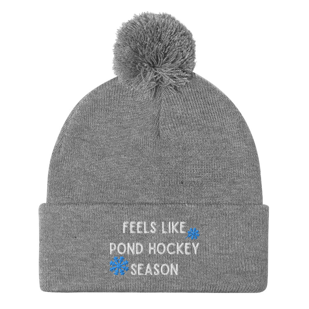 Feels like Pond Hockey Season Hockey Pom Beanie