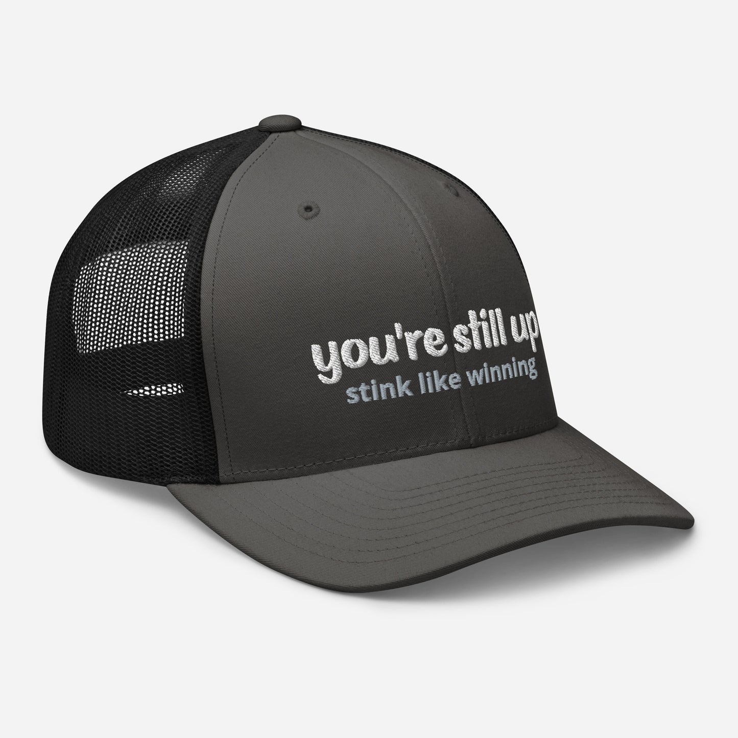 'you're still up' stink like winning golfer Trucker Cap