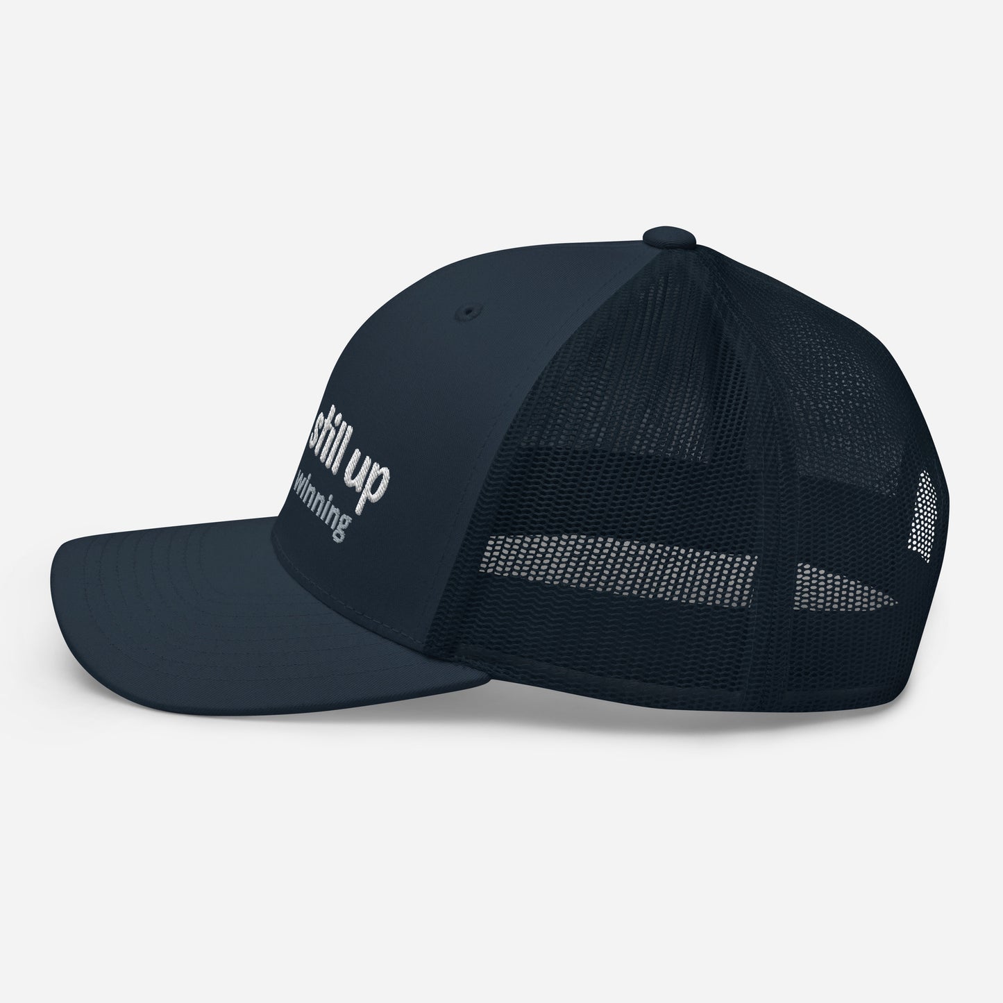 'you're still up' stink like winning golfer Trucker Cap