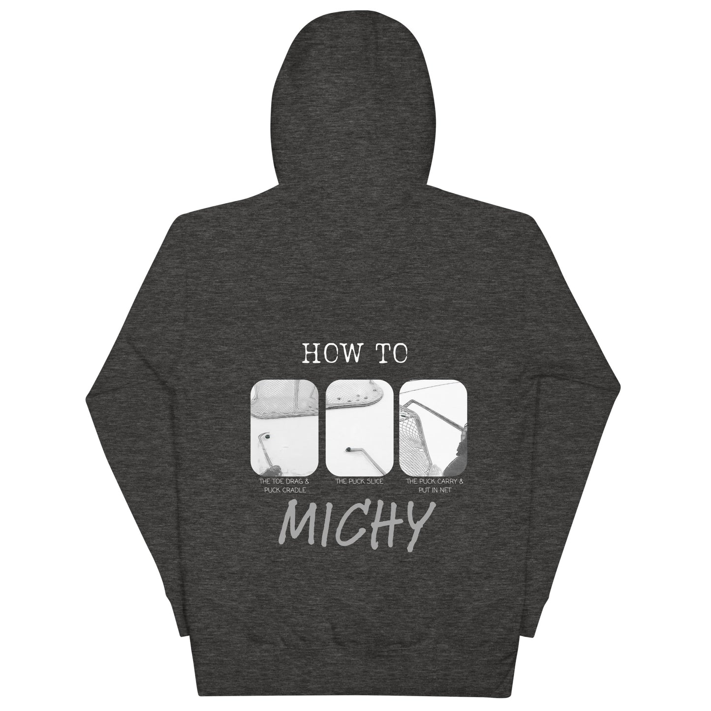 Stink Like Winning How-To 'MICHY' Darker Color Options - Hockey Hoodie