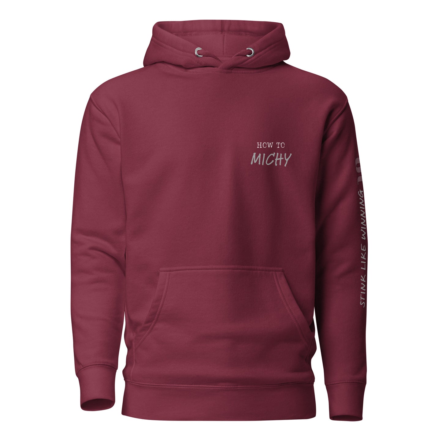 Stink Like Winning How-To 'MICHY' Darker Color Options - Hockey Hoodie